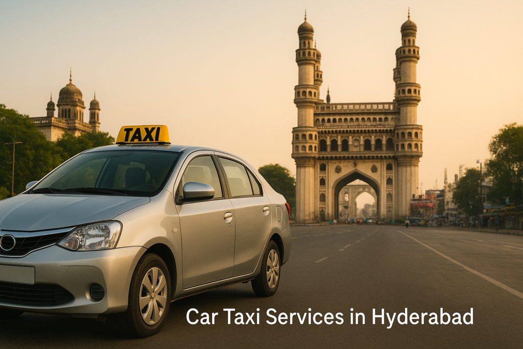 Car Taxi Services in Hyderabad
